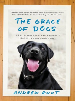 cover image of The Grace of Dogs